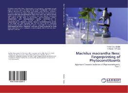 Machilus macrantha Ness: Fingerprinting of Phytoconstituents di Vishal Gokul Beldar, Anilkumar U Tatiya edito da LAP LAMBERT Academic Publishing