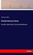 Davids Hainous Sinne di Thomas Fuller edito da hansebooks