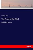 The Voices of the Wind di Peter F. Reed edito da hansebooks