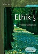 Ethik, Klasse 5 di Otto Mayr edito da Auer Verlag i.d.AAP LW