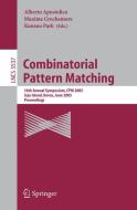 Combinatorial Pattern Matching di A. Apostolico edito da Springer Berlin Heidelberg