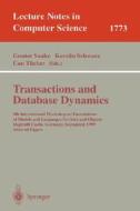 Transactions and Database Dynamics di G. Saake, K. Schwarz, C. Turker edito da Springer Berlin Heidelberg