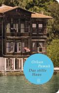 Das stille Haus di Orhan Pamuk edito da FISCHER Taschenbuch