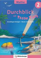 Durchblick in Mathematik 2 mit Tessa Tinte di Laura Marie Geupel, Stefanie Werning edito da Mildenberger Verlag GmbH