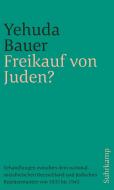 Freikauf von Juden? di Yehuda Bauer edito da Juedischer Verlag