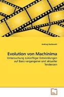 Evolution von Machinima di Andrzej Kozlowski edito da VDM Verlag