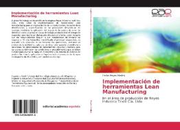 Implementación de herramientas Lean Manufacturing di Carlos Reyes Merino edito da EAE