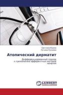 Atopicheskiy Dermatit di Yudina Svetlana, Rusanova Tat'yana edito da Lap Lambert Academic Publishing