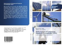 Performance of Compound Parabolic Concentrator (CPC) di Mohammed Hasan, Qussai Abdul-Ghafour edito da Scholars' Press