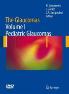 The Glaucomas di Juan Roberto Sampaolesi, Roberto Sampaolesi, Jorge Zarate edito da Springer Berlin Heidelberg