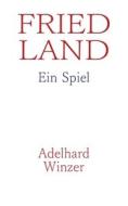 Friedland di Adelhard Winzer edito da Books on Demand