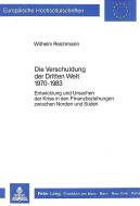 Die Verschuldung der Dritten Welt 1970-1983 di Wilhelm Reichmann edito da Lang, Peter GmbH