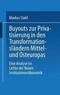 Buyouts zur Privatisierung in den Transformationsländern Mittel- und Osteuropas edito da Deutscher Universitätsverlag