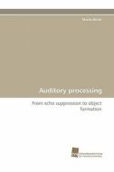 Auditory processing di Moritz Bürck edito da Südwestdeutscher Verlag