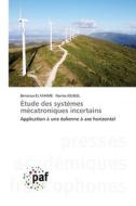 Étude des systèmes mécatroniques incertains di Benaissa El Fahime, Naima Jouilel edito da Presses Académiques Francophones
