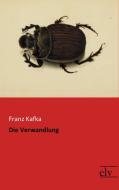 Die Verwandlung di Franz Kafka edito da Europäischer Literaturverlag