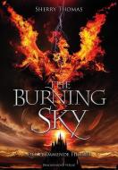 The Burning Sky di Sherry Thomas edito da Drachenmond-Verlag