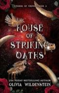 Kingdom of crows 3: House of striking oaths di Olivia Wildenstein edito da Adrian Wimmelbuchverlag