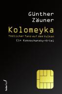 Kolomeyka di Günther Zäuner edito da Federfrei Verlag