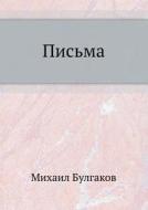 Pis'ma di Mihail Bulgakov edito da Book On Demand Ltd.