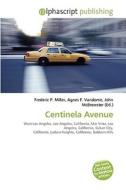 Centinela Avenue edito da Vdm Publishing House