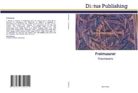 Freimaurer di Publicae Roy Publicae edito da Ks Omniscriptum Publishing