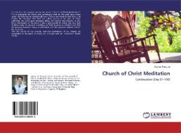 Church of Christ Meditation di Elymar Pascual edito da LAP Lambert Academic Publishing