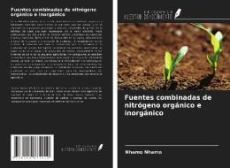 Fuentes combinadas de nitrógeno orgánico e inorgánico di Nhamo Nhamo edito da Ediciones Nuestro Conocimiento