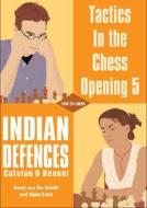 Indian Defences: Catalan and Benoni di Sipke Ernst, Geert Van Der Stricht edito da NEW IN CHESS