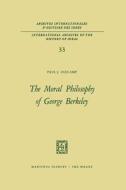 The Moral Philosophy of George Berkeley di Paul J. Olscamp edito da Springer Netherlands