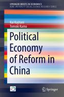 Political Economy Of Reform In China di Kai Kajitani, Tomoki Kamo edito da Springer Verlag, Singapore