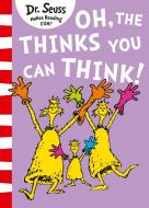 Oh, The Thinks You Can Think! di Dr. Seuss edito da HarperCollins Publishers
