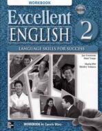 Excellent English 2 Workbook W/ CD: (High Beginning) di Jan Forstrom, Mari Vargo, Marta Pitt edito da McGraw-Hill Education