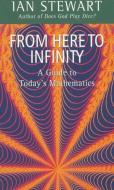 From Here to Infinity di Ian Stewart edito da Oxford University Press