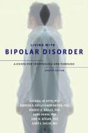 Living with Bipolar Disorder di Michael W. Otto edito da OUP USA