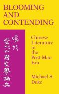 Blooming and Contending di Michael S. Duke edito da Indiana University Press