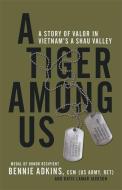 A Tiger Among Us di Bennie G. Adkins, Katie Lamar Jackson edito da INGRAM PUBLISHER SERVICES US