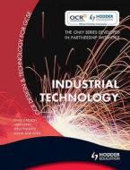 Industrial Technology di Harry King edito da Hodder Education