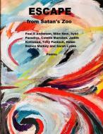 Escape from Satan's Zoo di Paul Anderson edito da LULU PR