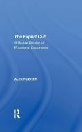 The Export Cult di Alex Rubner edito da Taylor & Francis Ltd