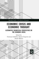 Economic Crisis And Economic Thought edito da Taylor & Francis Ltd