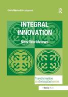 Integral Innovation di Odeh Rashed Al-Jayyousi edito da Taylor & Francis Ltd