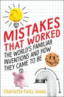 Mistakes That Worked di Charlotte Jones, John O'Brien edito da Random House USA Inc