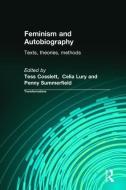 Feminism & Autobiography di Tess Coslett edito da Routledge