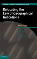Relocating the Law of Geographical Indications di Dev Gangjee edito da Cambridge University Press