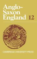 Anglo-Saxon England di Michael Lapidge edito da Cambridge University Press