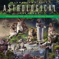 Llewellyn\'s 2012 Astrological Calendar di Llewellyn, Lesley Francis, Bruce Scofield edito da Llewellyn Publications,u.s.