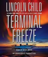 Terminal Freeze di Lincoln Child edito da Random House Audio