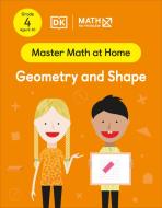 Math - No Problem! Geometry and Shape, Grade 4 Ages 9-10 di Math - No Problem! edito da DK PUB
