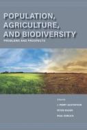 Population, Agriculture, And Biodiversity edito da University Of Missouri Press